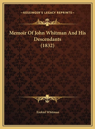 Memoir Of John Whitman And His Descendants (1832)