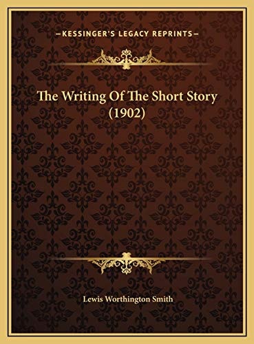 The Writing Of The Short Story (1902)