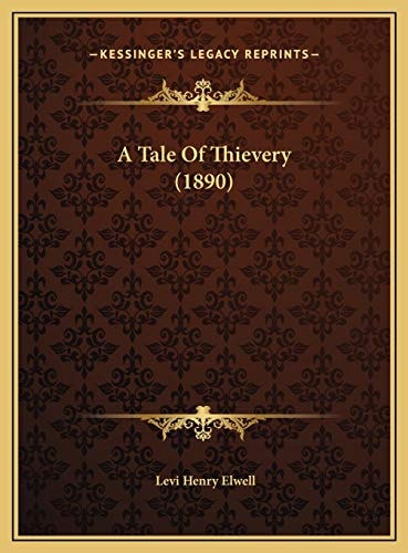 A Tale Of Thievery (1890)