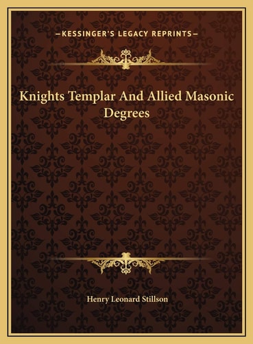 Knights Templar And Allied Masonic Degrees