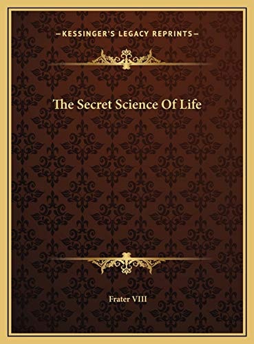 The Secret Science Of Life