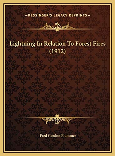 Lightning In Relation To Forest Fires (1912)