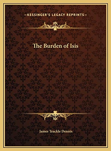 The Burden of Isis