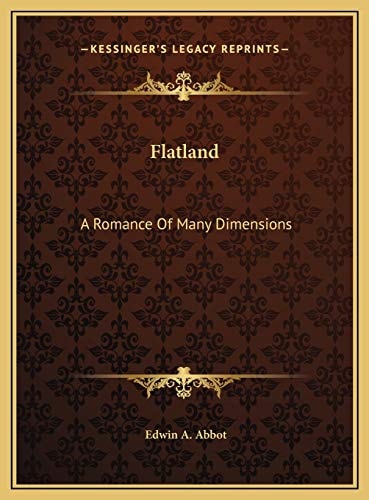 Flatland: A Romance Of Many Dimensions