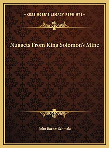 Nuggets From King Solomon's Mine