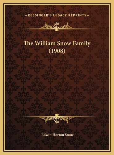 The William Snow Family (1908)