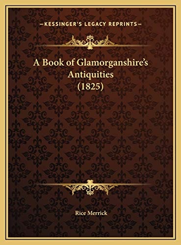 A Book of Glamorganshire's Antiquities (1825)