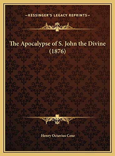 The Apocalypse of S. John the Divine (1876)