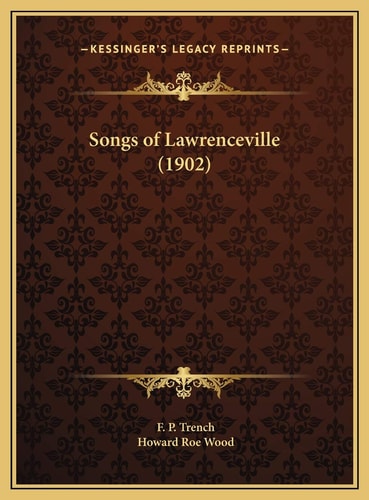 Songs of Lawrenceville (1902)