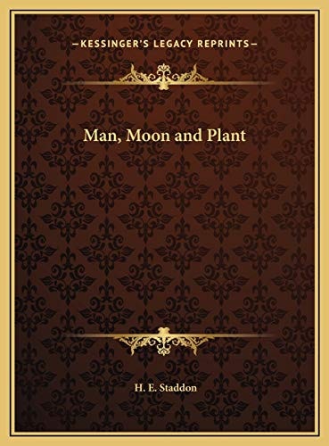Man, Moon and Plant