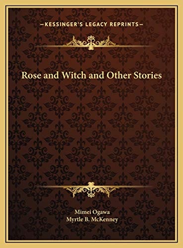 Rose and Witch and Other Stories