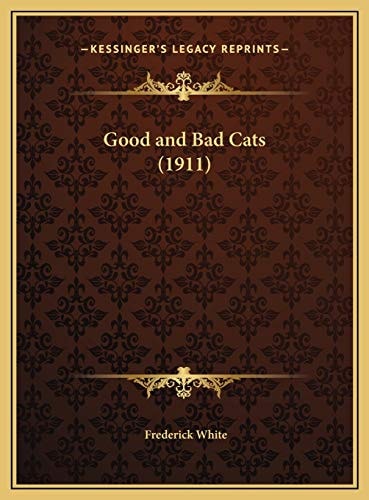 Good and Bad Cats (1911)