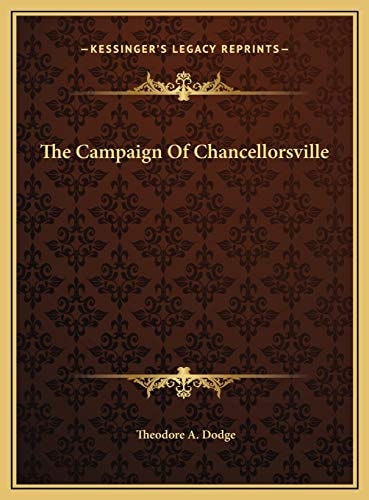 The Campaign Of Chancellorsville