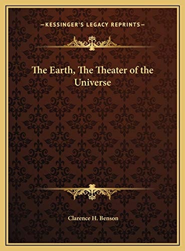 The Earth, The Theater of the Universe
