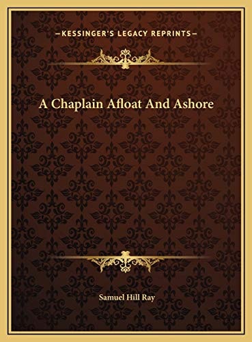 A Chaplain Afloat And Ashore