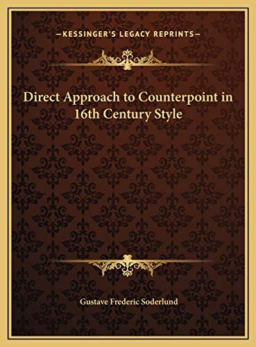 Direct Approach to Counterpoint in 16th Century Style