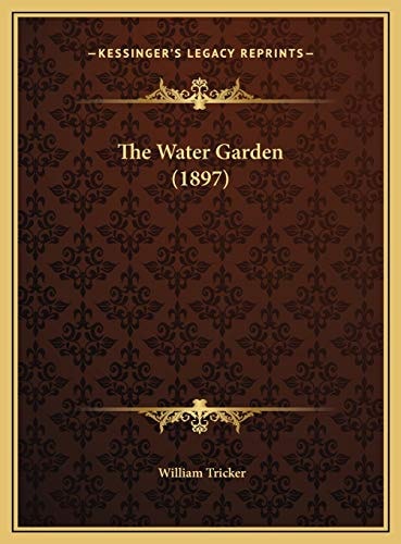 The Water Garden (1897)