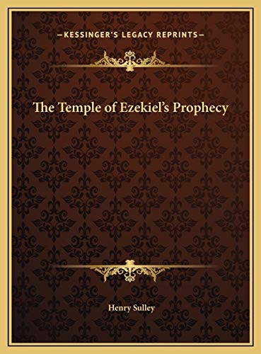 The Temple of Ezekiel's Prophecy
