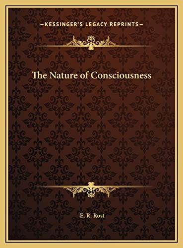 The Nature of Consciousness