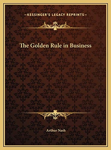 The Golden Rule in Business