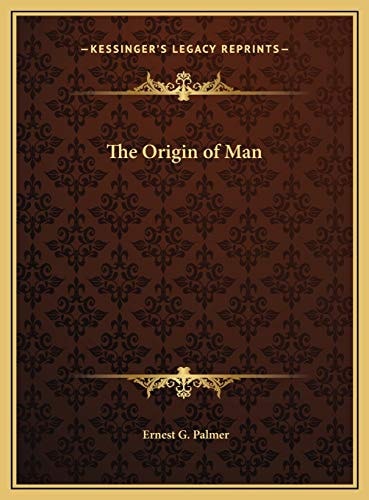 The Origin of Man
