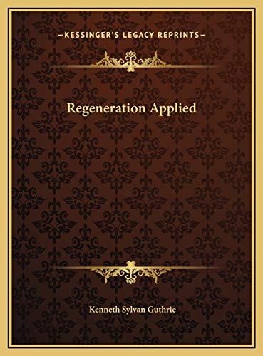 Regeneration Applied