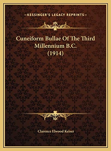 Cuneiform Bullae Of The Third Millennium B.C. (1914)
