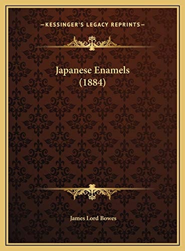Japanese Enamels (1884)