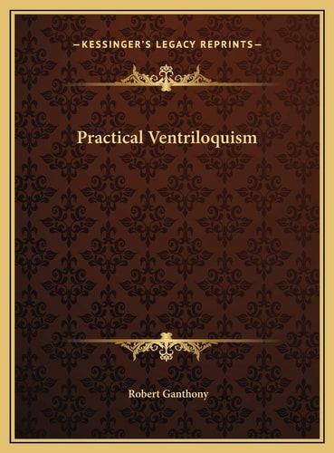 Practical Ventriloquism