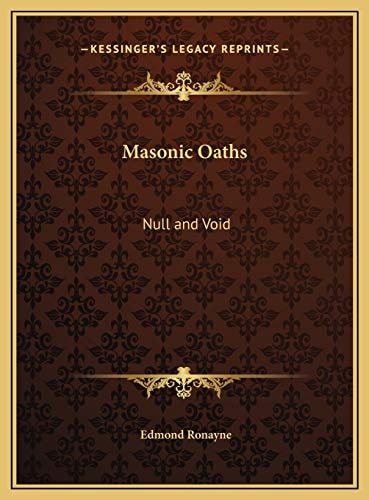 Masonic Oaths: Null and Void