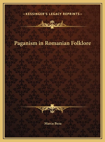 Paganism in Romanian Folklore