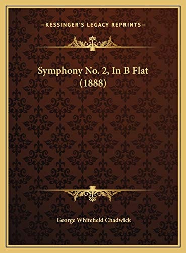 Symphony No. 2, In B Flat (1888)