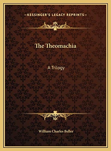 The Theomachia: A Trilogy