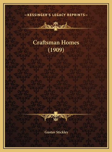 Craftsman Homes (1909)