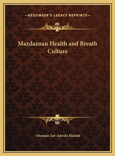 Mazdaznan Health and Breath Culture