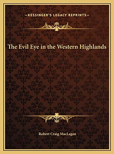 The Evil Eye in the Western Highlands