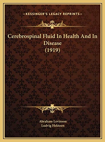 Cerebrospinal Fluid In Health And In Disease (1919)