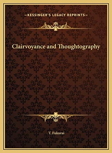 Clairvoyance and Thoughtography