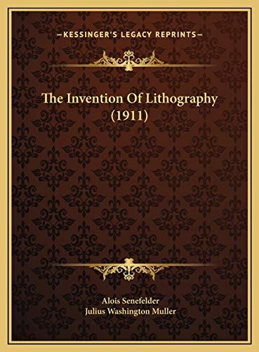 The Invention Of Lithography (1911)