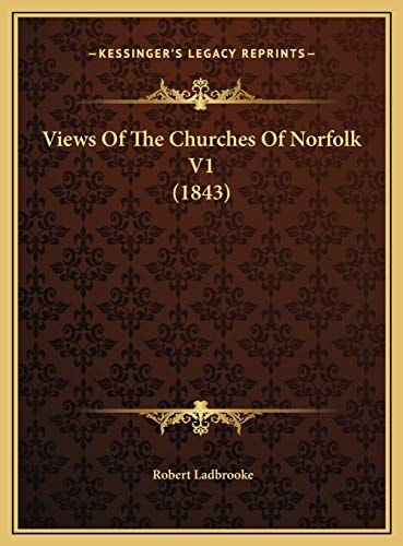 Views Of The Churches Of Norfolk V1 (1843)