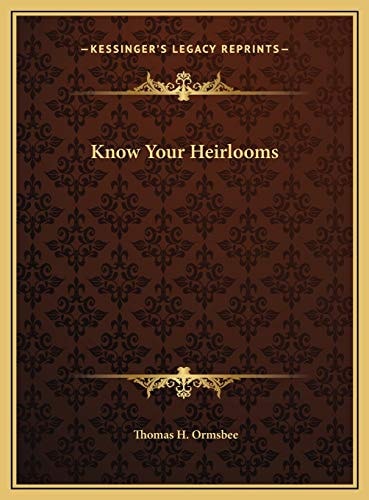 Know Your Heirlooms