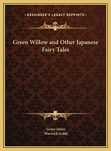Green Willow and Other Japanese Fairy Tales