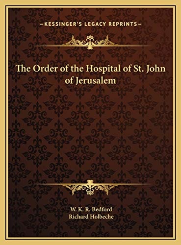 The Order of the Hospital of St. John of Jerusalem