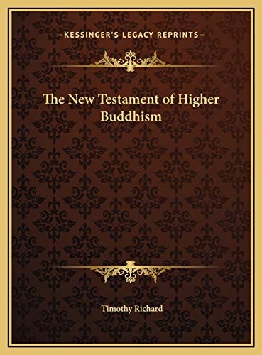 The New Testament of Higher Buddhism