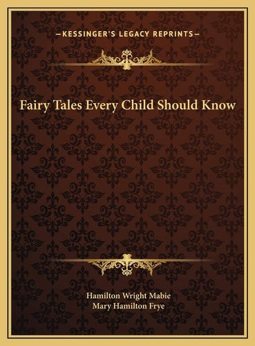 Fairy Tales Every Child Should Know
