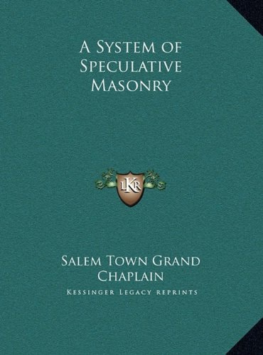 A System of Speculative Masonry