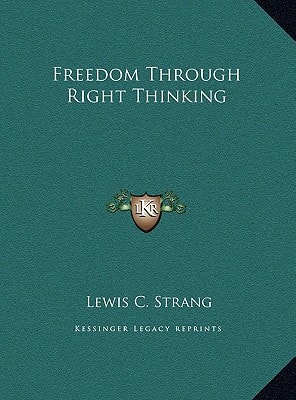Freedom Through Right Thinking