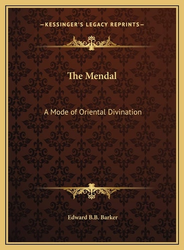 The Mendal: A Mode of Oriental Divination