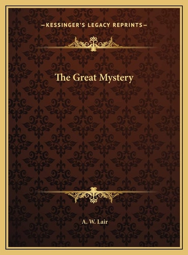 The Great Mystery