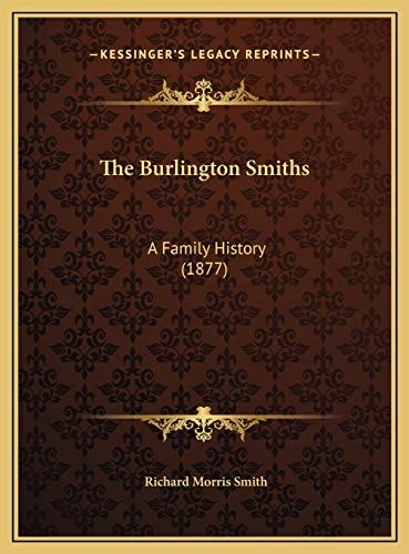 The Burlington Smiths: A Family History (1877)